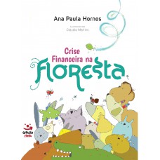 Crise financeira na floresta