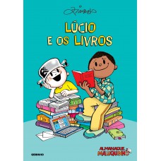 Almanaque Maluquinho – Lúcio e os livros Almanaque Maluquinho – Lúcio e os livros