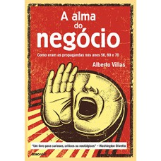 A alma do negócio