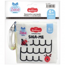 Baby Montessori - Contrastes Fofos! Siga-me! Baby Montessori - Contrastes Fofos! Siga-me!
