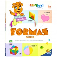 Primeiras Palavras: Formas (Escolinha Todolivro) Primeiras Palavras: Formas (Escolinha Todolivro)
