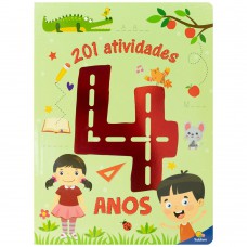 201 Atividades: 4 ANOS 201 Atividades: 4 ANOS