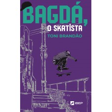 Bagdá, o skatista Bagdá, o skatista