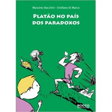 Platão no país dos paradoxos Platão no país dos paradoxos