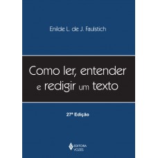 Como ler, entender e redigir um texto