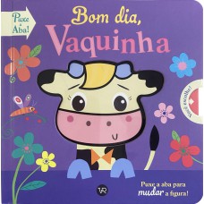 Bom dia, Vaquinha Bom dia, Vaquinha