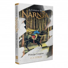 As Crônicas de Nárnia - Coleção de Luxo: Príncipe Caspian As Crônicas de Nárnia - Coleção de Luxo: Príncipe Caspian