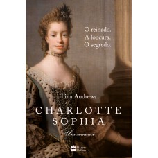 Charlotte Sophia Charlotte Sophia