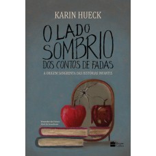 O lado sombrio dos contos de fadas