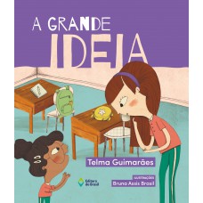 A grande ideia