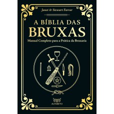 Bíblia das Bruxas, A - Edição Especial Bíblia das Bruxas, A - Edição Especial