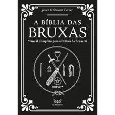 Bíblia das Bruxas, A Bíblia das Bruxas, A