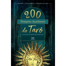 200 Tiragens auxiliares do tarô 200 Tiragens auxiliares do tarô