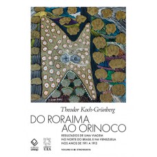 Do Roraima ao Orinoco -Vol.III Do Roraima ao Orinoco -Vol.III