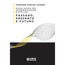 Avaliação da aprendizagem escolar