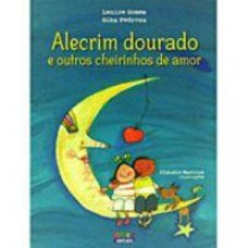 Alecrim dourado e outros cheirinhos de amor