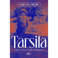 Tarsila: Uma vida doce-amarga Tarsila: Uma vida doce-amarga