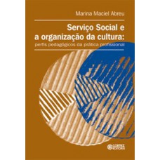 Serviço social e a organização da cultura