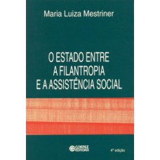 O estado entre a filantropia e a assistência social