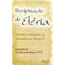 Peregrinação de Etéria Peregrinação de Etéria