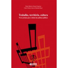 Trabalho, território, cultura