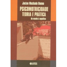 Psicomotricidade teoria e prática