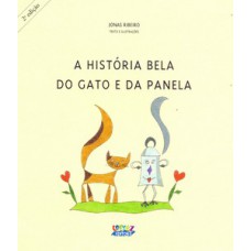 A história bela do gato e da panela