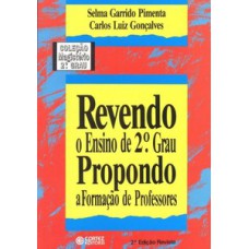 Revendo o ensino de 2º grau propondo a formação de professores