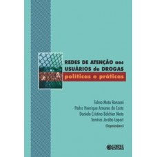 Redes de atenção aos usuários de drogas