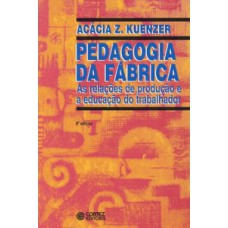 Pedagogia da fábrica