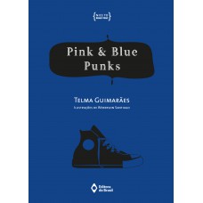 Pink & blue punks Pink & blue punks