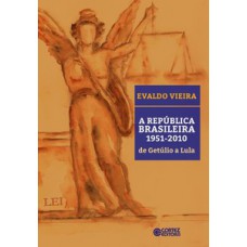 A república brasileira 1951-2010