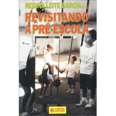 Revisitando a pré-escola