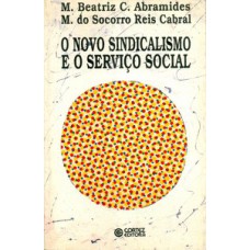 O novo sindicalismo e o serviço social