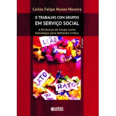 O trabalho com grupos em serviço social