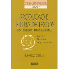 Produção e leitura de textos no ensino fundamental