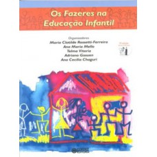 Os fazeres na educação infantil