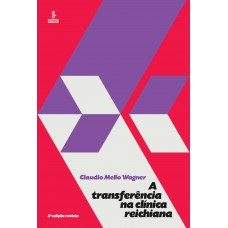 A transferência na clínica reichiana A transferência na clínica reichiana