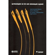 Aprendizagem na era das tecnologias digitais Aprendizagem na era das tecnologias digitais
