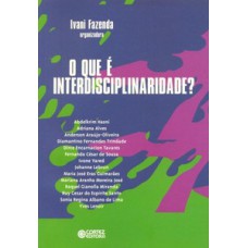 O que é interdisciplinaridade?