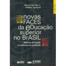 Novas faces da educação superior no Brasil