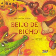 Beijo de bicho (capa dura) Beijo de bicho (capa dura)