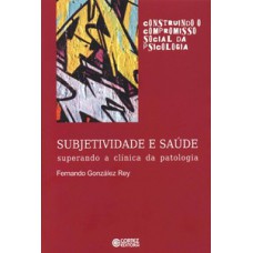 Subjetividade e saúde