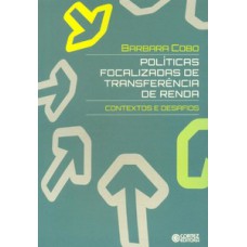 Políticas focalizadas de transferência de renda