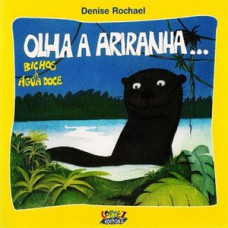 Olha a ariranha...
