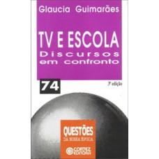 Tv e escola Tv e escola