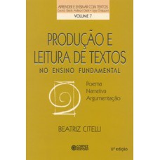 Produção e leitura de textos no ensino fundamental