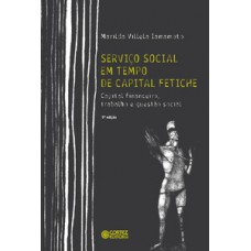 Serviço social em tempo de capital fetiche