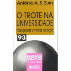 O trote na universidade