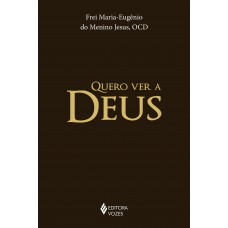 Quero ver a Deus